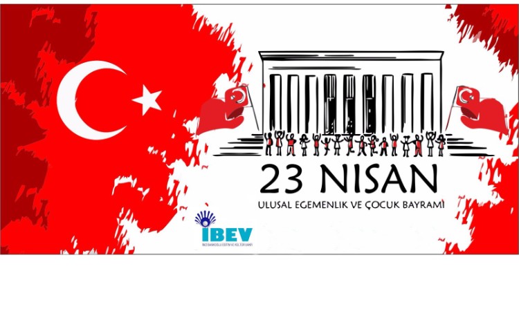 23 NİSAN ULUSAL EGEMENLİK VE ÇOCUK BAYRAMINIZ KUTLU OLSUN.